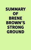 Summary of Brene Brown's Strong Ground (eBook, ePUB)