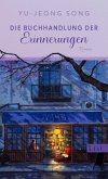 Die Buchhandlung der Erinnerungen   (Mängelexemplar)