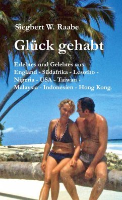 Glück gehabt (eBook, ePUB) - Raabe, Siegbert W.