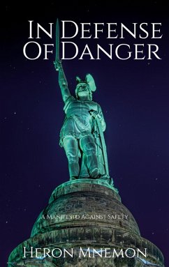In Defense of Danger (eBook, ePUB) - Mnemon, Heron