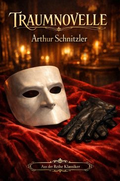 Traumnovelle (eBook, ePUB) - Schnitzler, Arthur