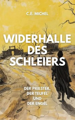 Cover Widerhalle des Schleiers: Der Priester, der Teufel und der Engel (eBook, ePUB)