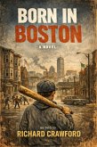 Born In Boston (Born In the USA, #1) (eBook, ePUB)