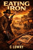 Eating Iron (eBook, ePUB)
