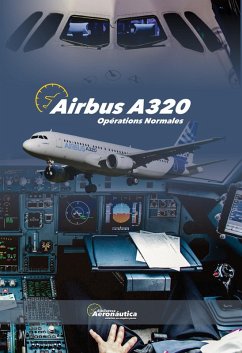 AIRBUS A320 Opérations Normales (Aviation) (eBook, ePUB) - Aeronáutica, Biblioteca
