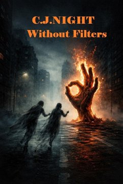 Without Filters (eBook, ePUB) - C. J. Night