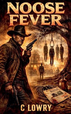 Noose Fever - Lowry, C.