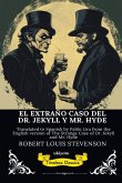 EL EXTRAÑO CASO DEL DR. JEKYLL Y MR. HYDE   Spanish Version of The Strange Case of Dr Jekyll and Mr Hyde
