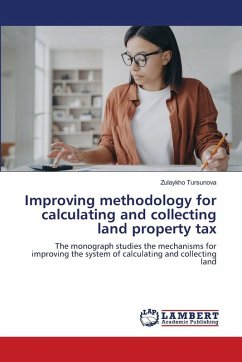 Improving methodology for calculating and collecting land property tax - Tursunova, Zulaykho