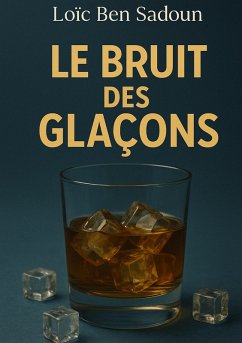 Le Bruit des Glaçons
