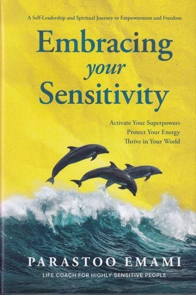 Embracing Your Sensitivity