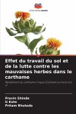 Effet du travail du sol et de la lutte contre les mauvaises herbes dans le carthame