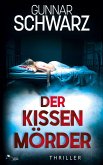 Der Kissenmörder (Bajetzky & Kuper - Thriller 6)