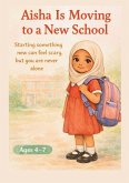 Aisha Is Moving to a New School