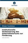 Institutionelle Verbesserung des Unternehmertums zur Förderung