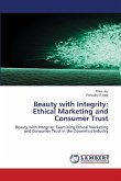 Beauty with Integrity: Ethical Marketing and Consumer Trust