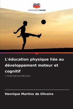 Cover L'éducation physique liée au développement moteur et cognitif