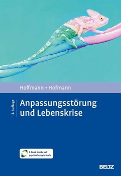 Anpassungsstörung und Lebenskrise - Hoffmann, Nicolas; Hofmann, Birgit