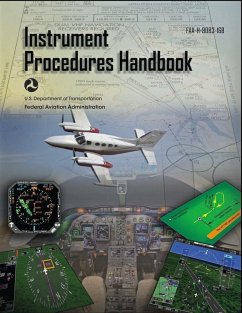 Instrument Procedures Handbook FAA-H-8083-16B - U. S. Department Of Transportation; Federal Aviation Administration