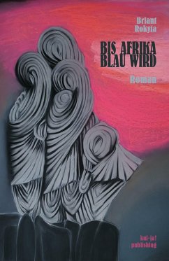 Cover Bis Afrika blau wird