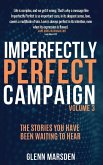 Imperfectly Perfect Campaign Volume 3