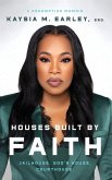 Houses Built by Faith