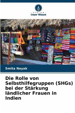 Cover Die Rolle von Selbsthilfegruppen (SHGs) bei der Stärkung ländlicher Frauen in Indien