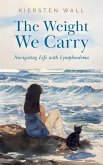 The Weight We Carry