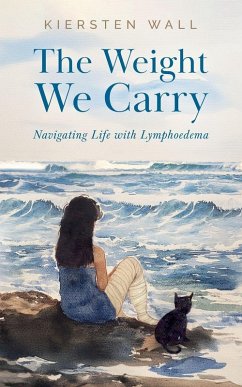 The Weight We Carry - Wall, Kiersten Michelle-Estes