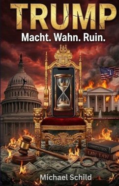 Cover Trump - Macht, Wahn, Ruin