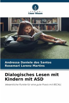 Dialogisches Lesen mit Kindern mit ASD - dos Santos, Andressa Daniele;Martins, Rosemari Lorenz