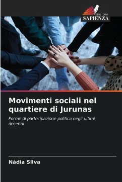 Movimenti sociali nel quartiere di Jurunas - Silva, Nádia