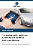 Technologien der optischen Kontrolle und digitalen Fahrzeugdiagnose
