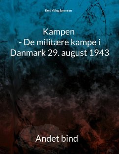 Cover Kampen - De militære kampe i Danmark 29. august 1943