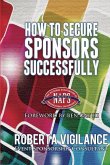 How To Secure Sponsors Successfully
