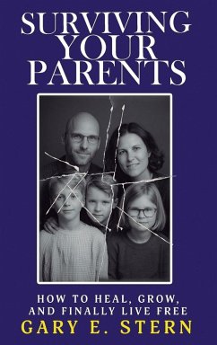 Surviving Your Parents - Stern, Gary E
