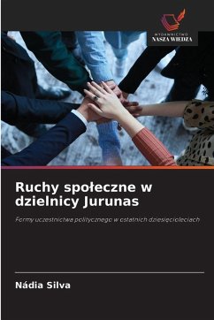 Ruchy spo¿eczne w dzielnicy Jurunas - Silva, Nádia