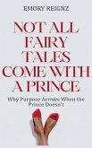 Not All Fairy Tales Come With A Prince