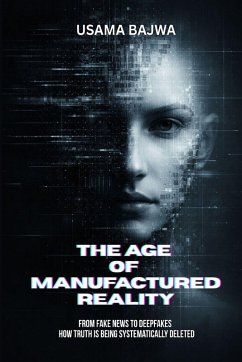 Cover The Age of Manufactured Reality