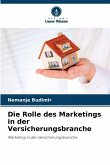 Die Rolle des Marketings in der Versicherungsbranche