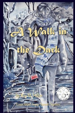 A Walk in the Dark - Hiller, Roy M