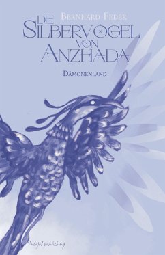 Cover Die Silbervögel von Anzhada III