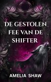 De gestolen fee van de shifter (De Kwaadaardige Fae, #1) (eBook, ePUB) De gestolen fee van de shifter (De Kwaadaardige Fae, #1) (eBook, ePUB)