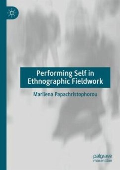 Cover Performing Self in Ethnographic Fieldwork