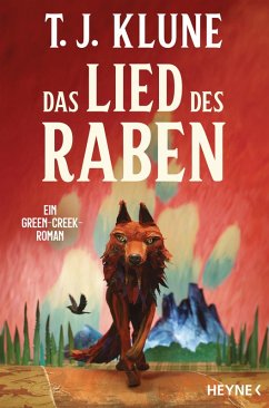 Das Lied des Raben / Green Creek Bd.2   (Mängelexemplar) - Klune, T. J.