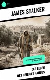 Das Leben des Heiligen Paulus (eBook, ePUB)