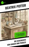 Die Geschichte von Ginger und Pickles (eBook, ePUB)