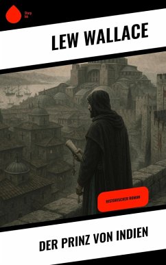 Der Prinz von Indien (eBook, ePUB) - Wallace, Lew