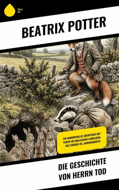 Die Geschichte von Herrn Tod (eBook, ePUB) - Potter, Beatrix