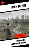 Iwan Bunin - Gesammelte Werke (eBook, ePUB)